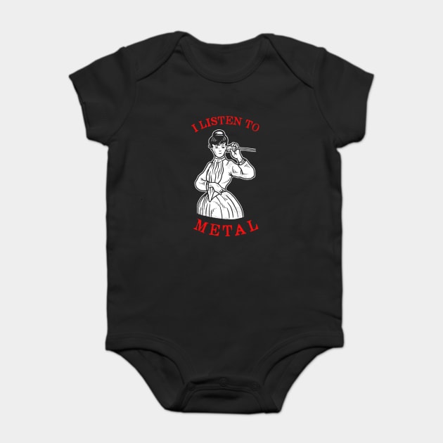 I Listen To Metal Baby Bodysuit by dumbshirts